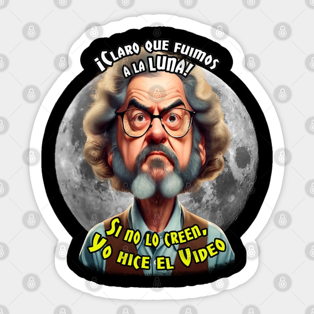 Claro que fuimos a la luna! Sticker by Henry Drae